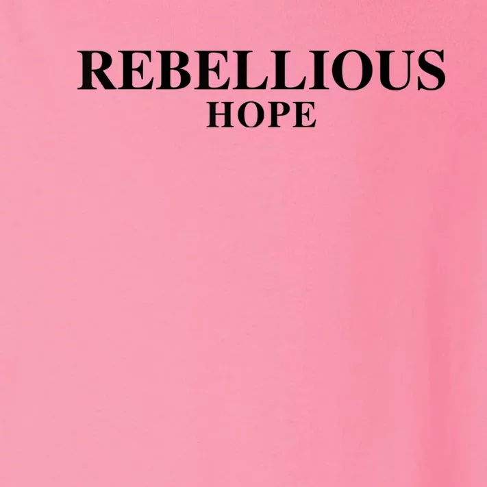 Rebellious Hope Toddler Long Sleeve Shirt