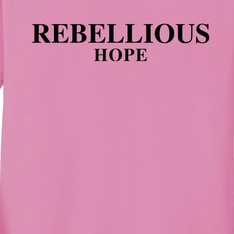 Rebellious Hope Kids Long Sleeve Shirt