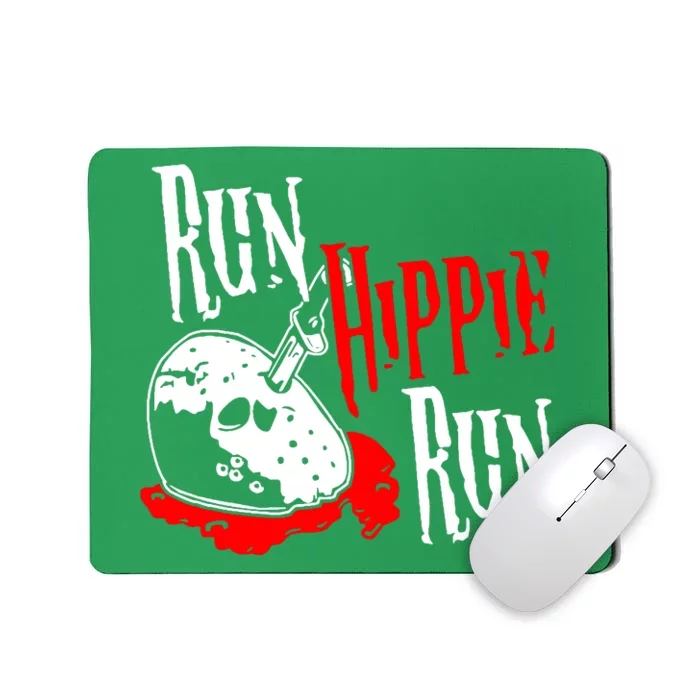 Run Hippie Run Mousepad