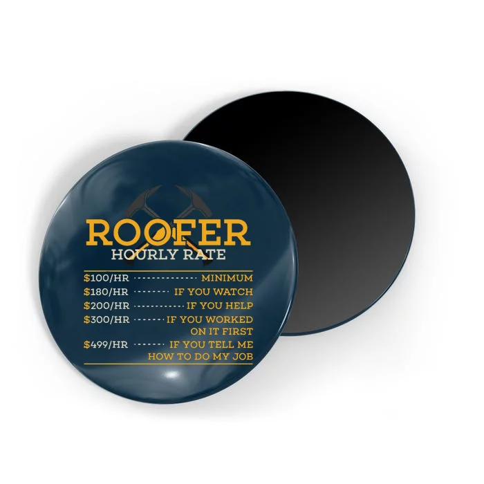 Roofer Hourly Rate Funny Roofer Gift Magnet