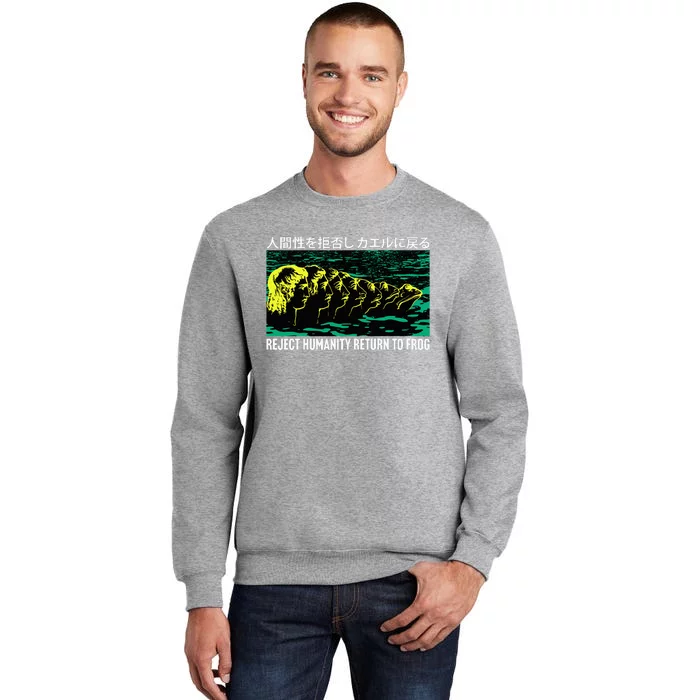 Reject Humanity Return To Frog Japanese Tall Sweatshirt