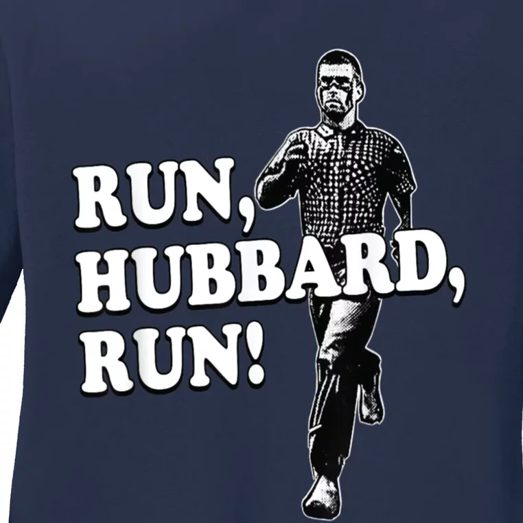 Run Hubbard Run Funny Sayings Sarcastic For Women And Ladies Long Sleeve Shirt