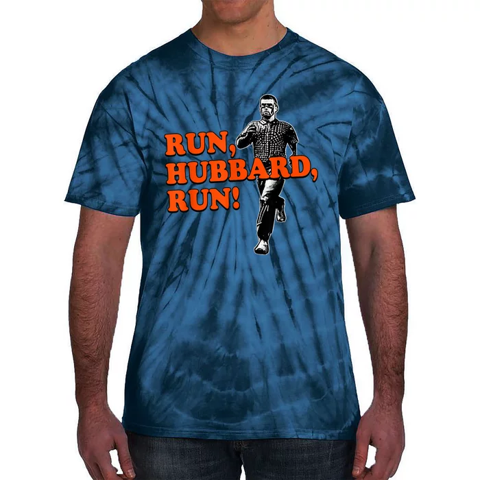 Run Hubbard Run Funny Sayings Sarcastic For Women And Tie-Dye T-Shirt