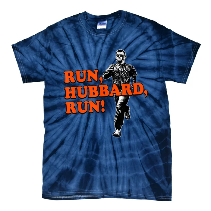 Run Hubbard Run Funny Sayings Sarcastic For Women And Tie-Dye T-Shirt