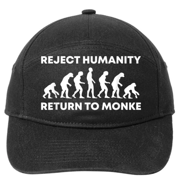 Reject Humanity Return To Monke Funny Meme Monkey Evolution 7-Panel Snapback Hat