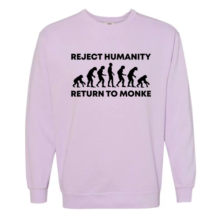 Reject Humanity Return To Monke Funny Meme Monkey Evolution Garment-Dyed Sweatshirt