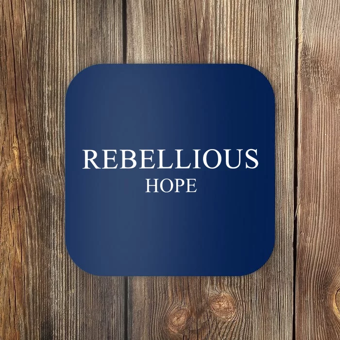 Rebellious Hope Coaster