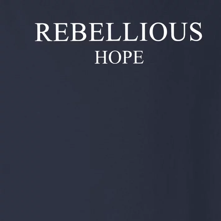 Rebellious Hope Toddler Long Sleeve Shirt