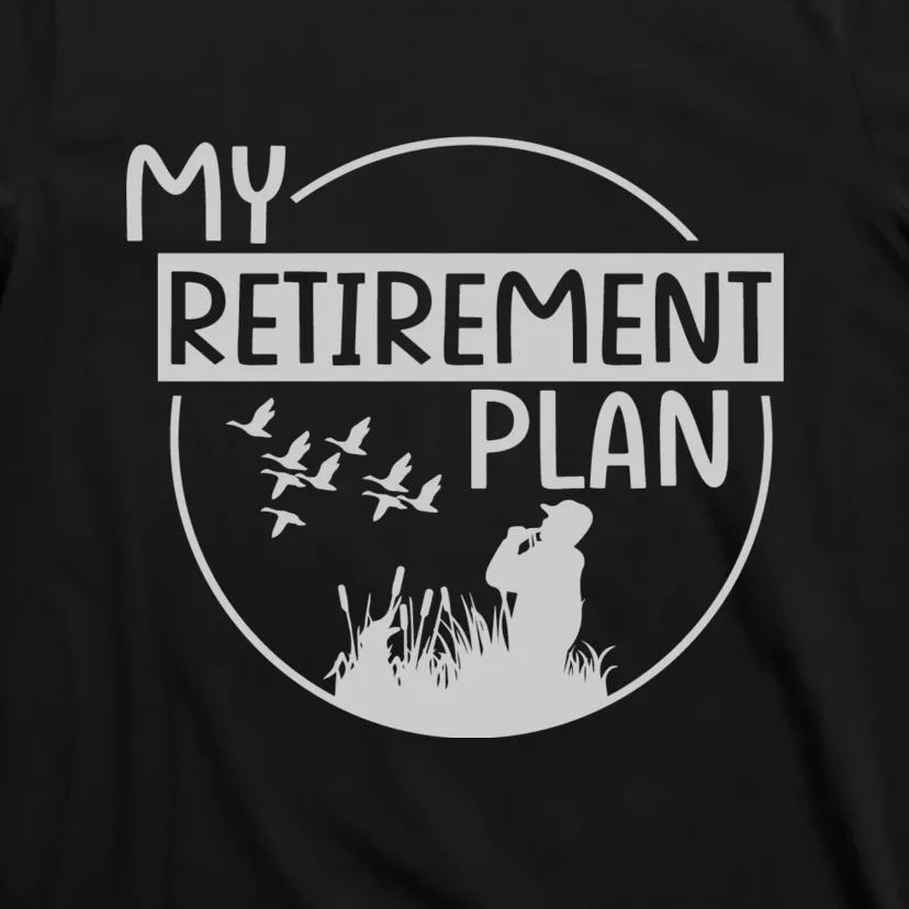 Retired Hunting Retirement Plan Gift T-Shirt