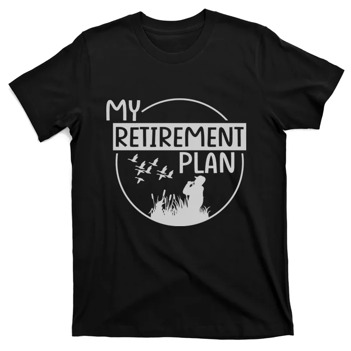 Retired Hunting Retirement Plan Gift T-Shirt