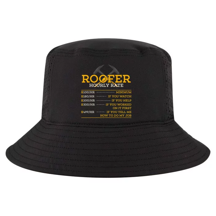 Roofer Hourly Rate Funny Roofer Gift Cool Comfort Performance Bucket Hat