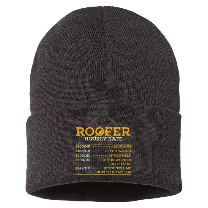 Roofer Hourly Rate Funny Roofer Gift Sustainable Knit Beanie