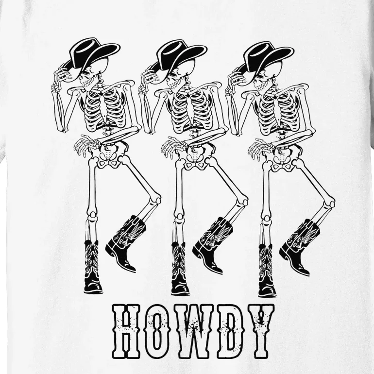 Retro Howdy Skeleton Cow Dancing Cow Boots Horse Premium T-Shirt