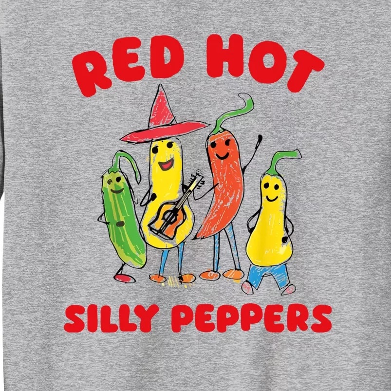 Red Hot Silly Peppers Funny Happy Tall Sweatshirt