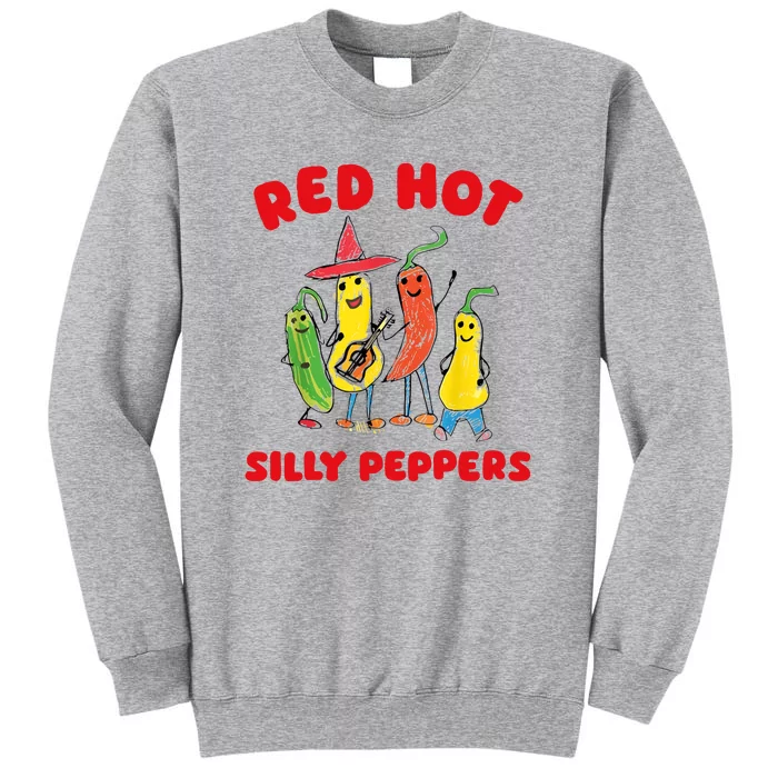 Red Hot Silly Peppers Funny Happy Tall Sweatshirt