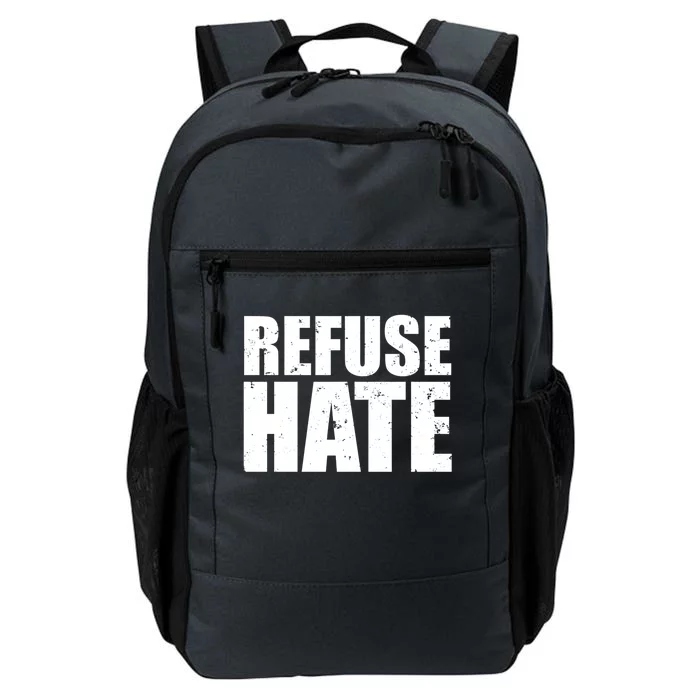 Refuse Hate Stop Hate Peace Love Equality Tolerance Gift Daily Commute Backpack