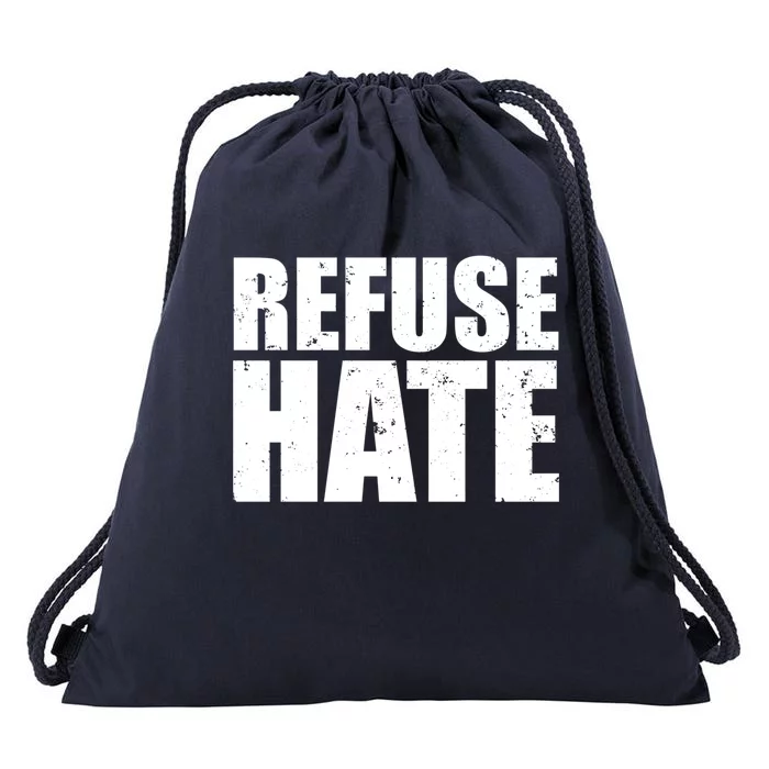 Refuse Hate Stop Hate Peace Love Equality Tolerance Gift Drawstring Bag