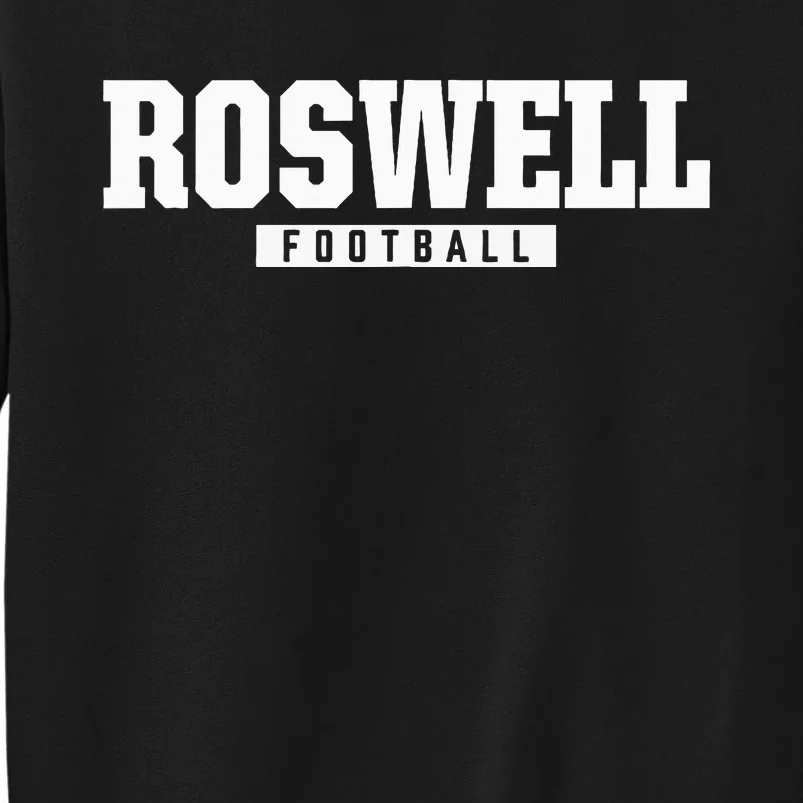 Roswell High School Football Hs Tall Sweatshirt