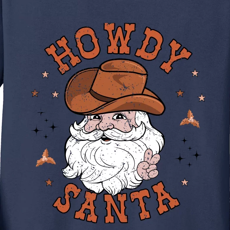 Retro Howdy Santa Cowboy Cowgirl Western Howdy Christmas Kids Long Sleeve Shirt