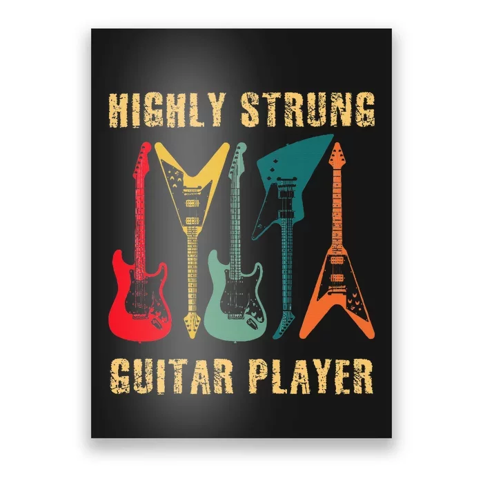 Retro Highly Strung Funny Lead Bass Guitarist Humor Poster