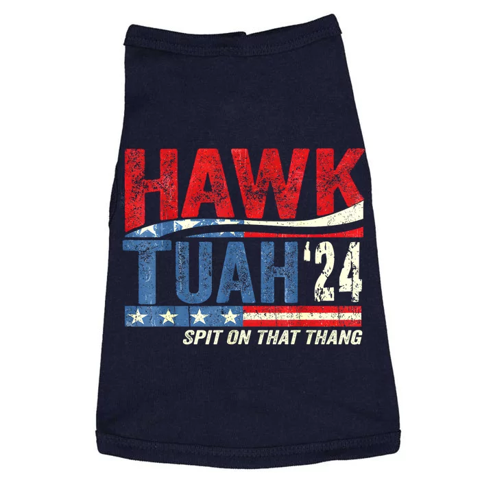 Retro Hawk Tuah 24 Spit On That Thang Gift Doggie Tank