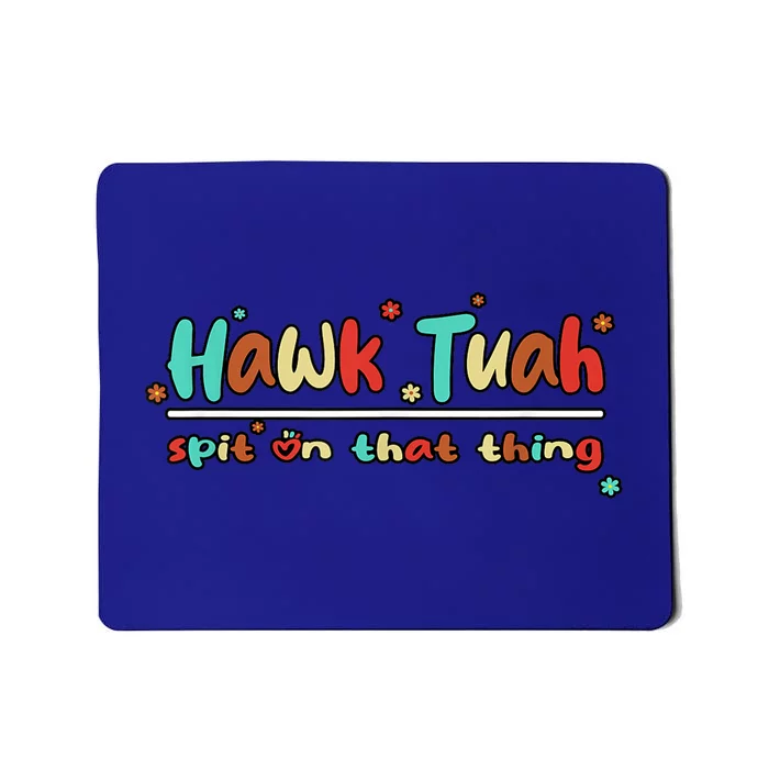 Retro Hawk Tuah Spit On That Thing Gift Mousepad