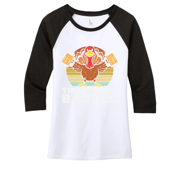 Retro Happy Thanksgiving Turkey Time To Get Basted Women's Tri-Blend 3/4-Sleeve Raglan Shirt