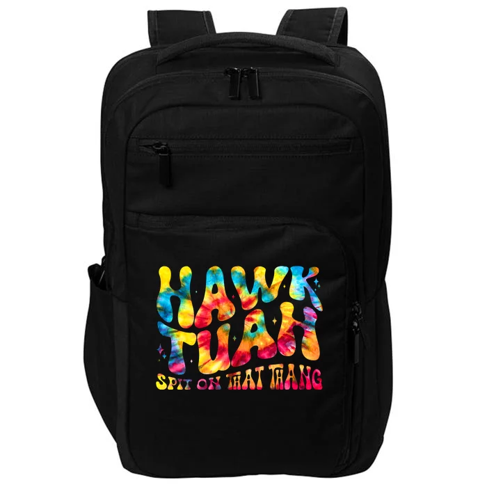 Retro Hippie Tie Dye Hawk Tuah Spit On That Thang Impact Tech Backpack