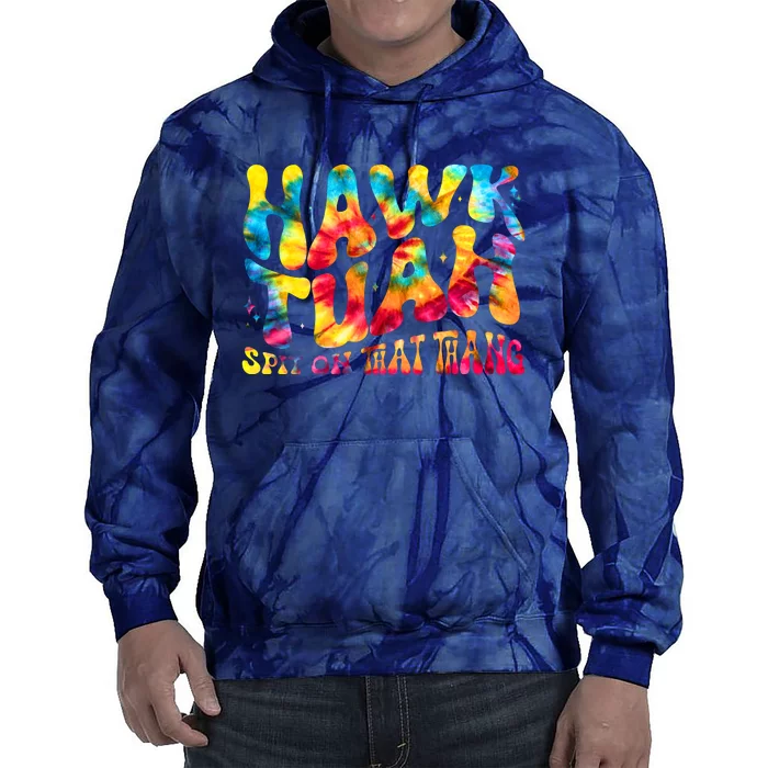 Retro Hippie Tie Dye Hawk Tuah Spit On That Thang Tie Dye Hoodie