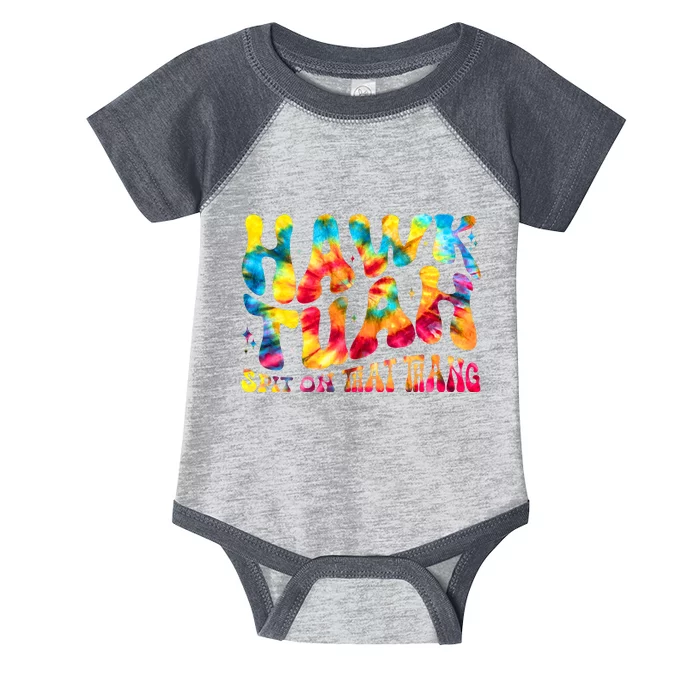 Retro Hippie Tie Dye Hawk Tuah Spit On That Thang Infant Baby Jersey Bodysuit