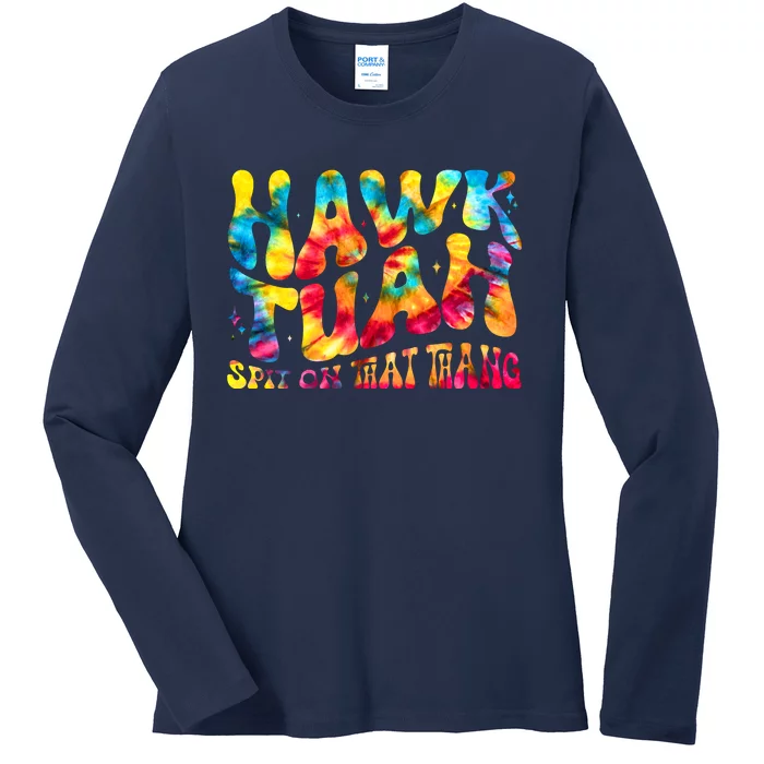 Retro Hippie Tie Dye Hawk Tuah Spit On That Thang Ladies Long Sleeve Shirt