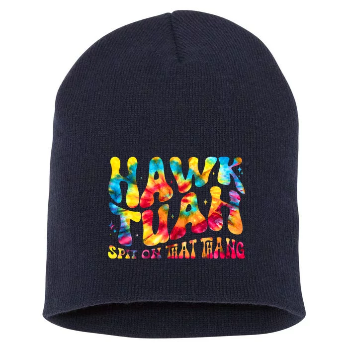 Retro Hippie Tie Dye Hawk Tuah Spit On That Thang Short Acrylic Beanie