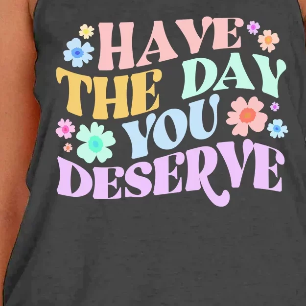 Retro Have The Day You Deserve Women's Knotted Racerback Tank