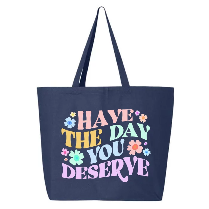 Retro Have The Day You Deserve 25L Jumbo Tote