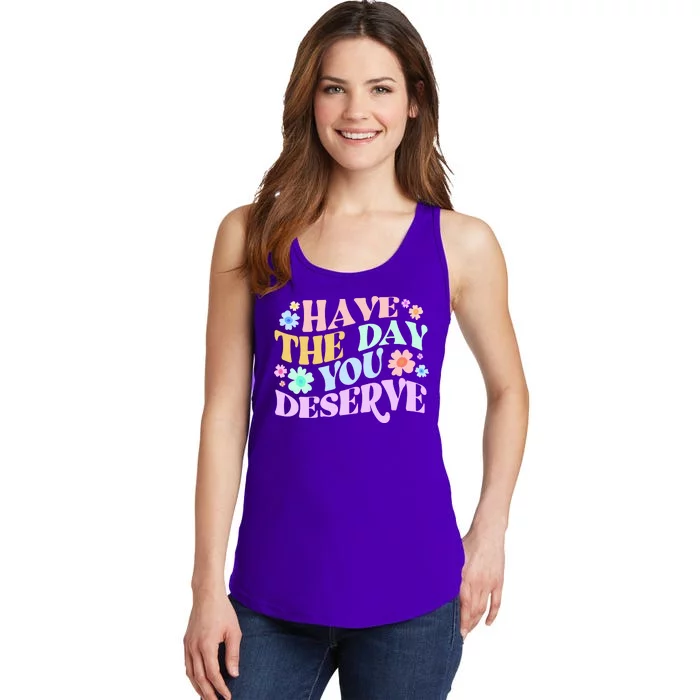 Retro Have The Day You Deserve Ladies Essential Tank