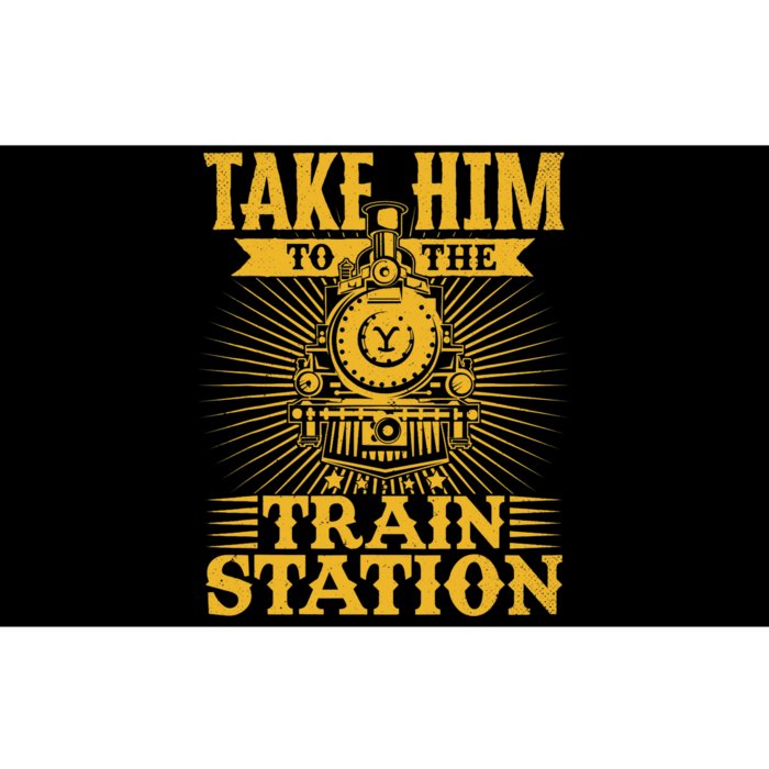 Ride Him To The Train Station Bumper Sticker