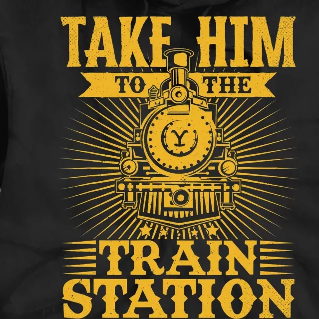 Ride Him To The Train Station Tie Dye Hoodie