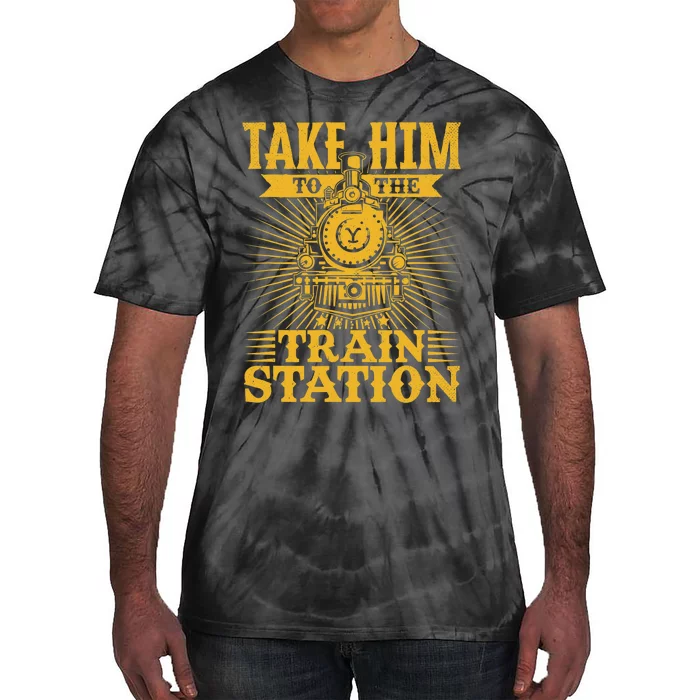 Ride Him To The Train Station Tie-Dye T-Shirt