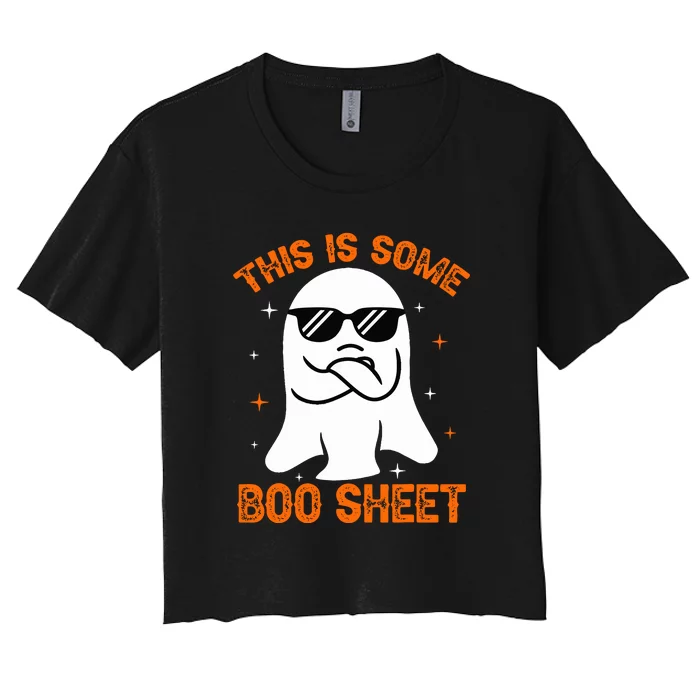 Retro Halloween This Is Some Boo Sheet Ghost Costume Gift Women's Crop Top Tee