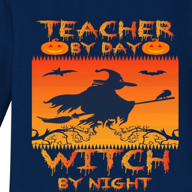 Retro Halloween Teacher By Day Witch By Night Meaningful Gift Baby Long Sleeve Bodysuit