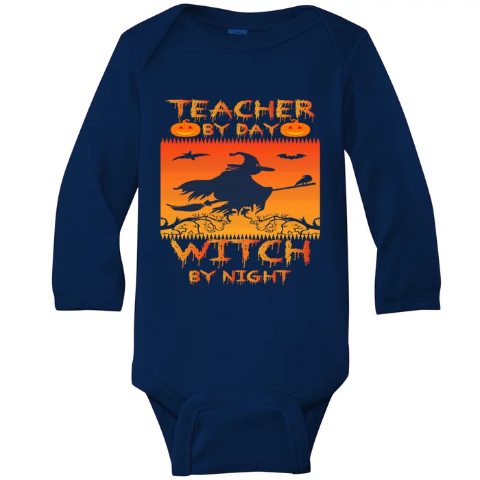 Retro Halloween Teacher By Day Witch By Night Meaningful Gift Baby Long Sleeve Bodysuit