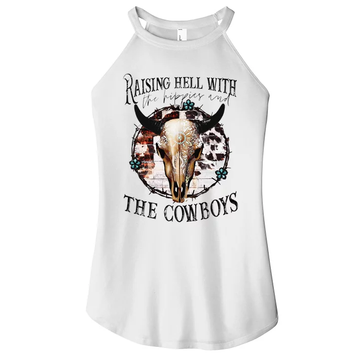 Raisin Hell With the hippies & the cowboys cow bull skull Women’s Perfect Tri Rocker Tank