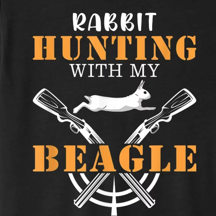 Rabbit Hunting With My Beagle Cute Proud Hunter Outfit ChromaSoft Performance T-Shirt