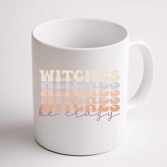 Retro Halloween Witches Be Crazy Gift Front & Back Coffee Mug