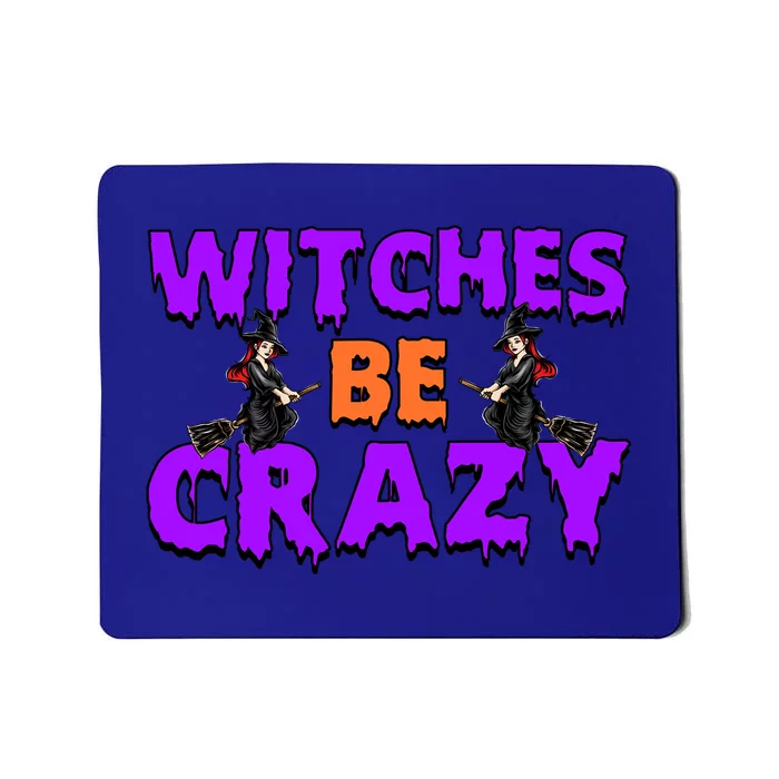 Retro Halloween Witches Be Crazy Gift Mousepad