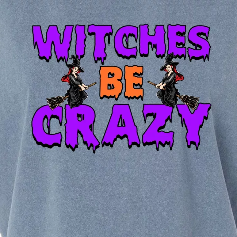 Retro Halloween Witches Be Crazy Gift Garment-Dyed Women's Muscle Tee