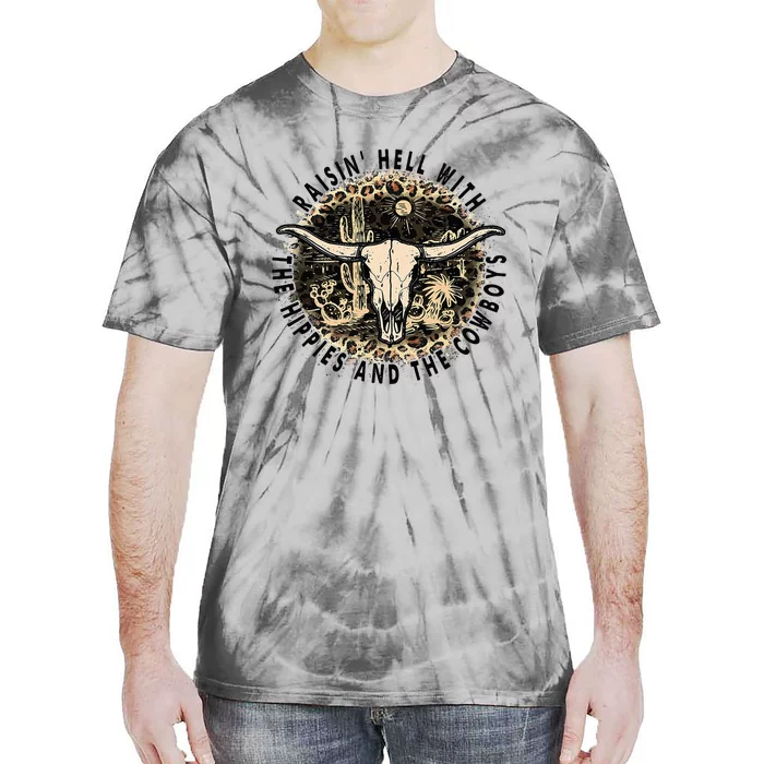 Raisin Hell With The Hippies And The Cowboys Tie-Dye T-Shirt