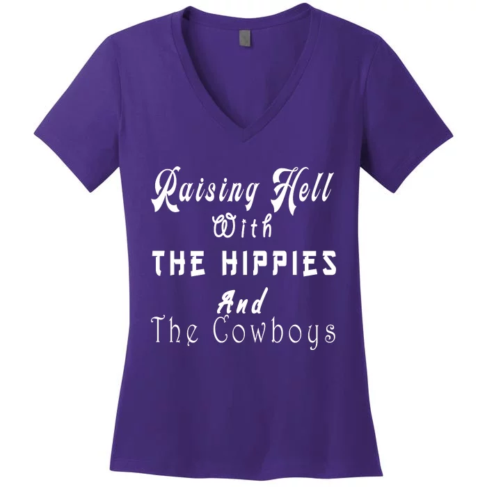 Raising Hell With The Hippies & The Cowboys Women's V-Neck T-Shirt