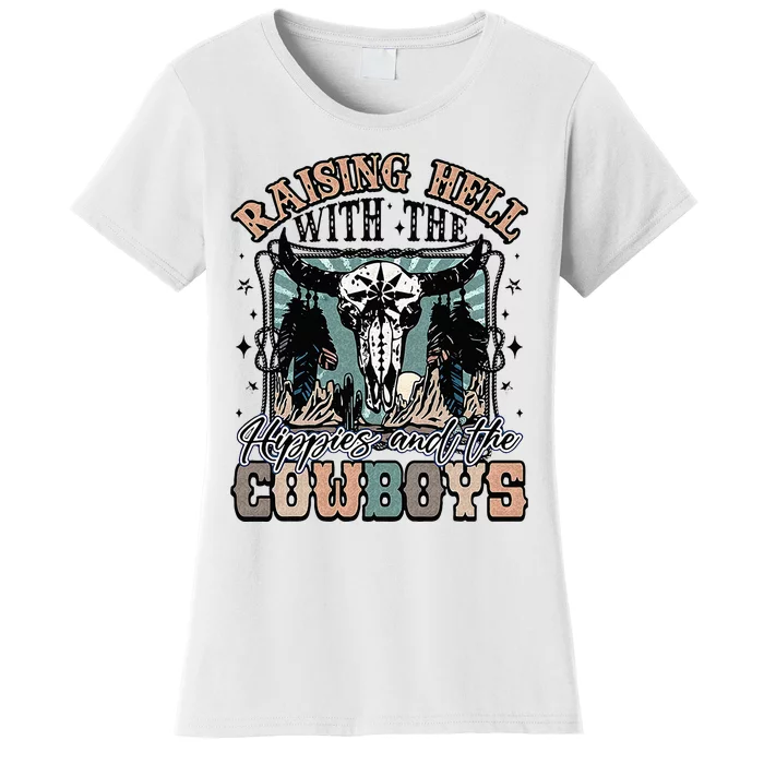 Raising Hell With The Hippies And Cow Western Cowgirl Women's T-Shirt