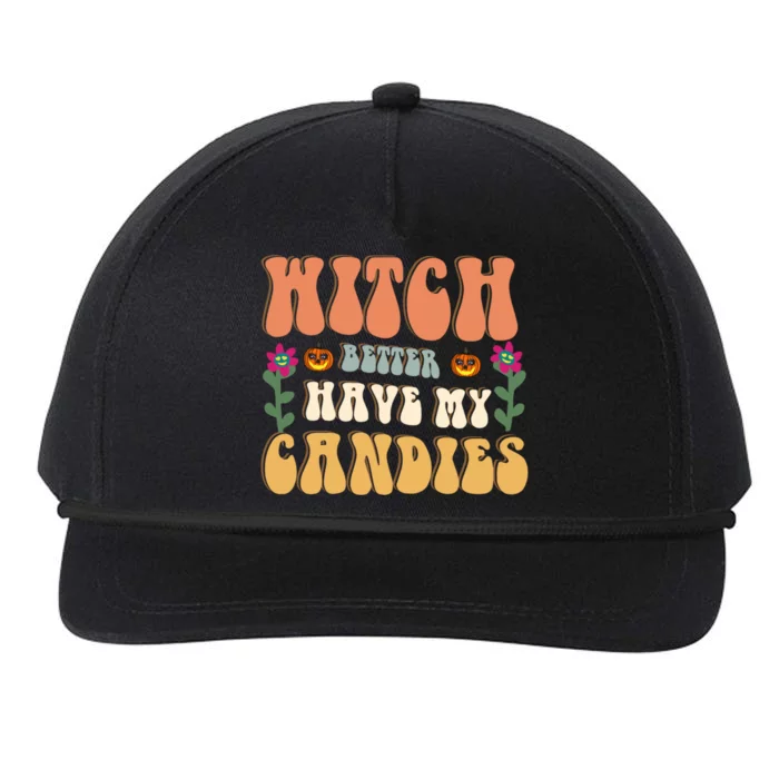 Retro Halloween Witch Better Have My Candies Gift Snapback Five-Panel Rope Hat